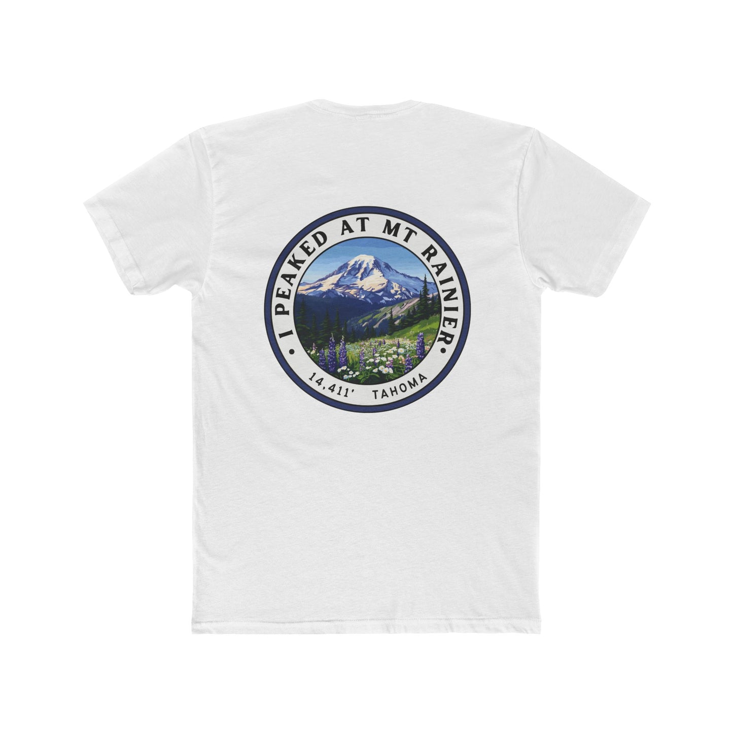 I Peaked at Mt Rainier Unisex Cotton Crew Tee - Summit Series