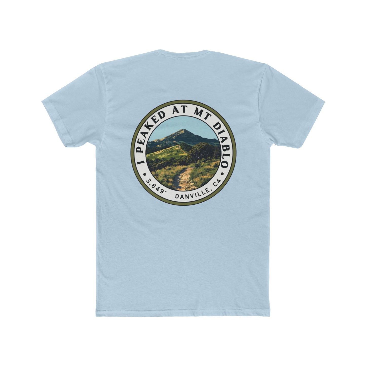 I Peaked at Mt Diablo Unisex Cotton Crew Tee - Summit Series