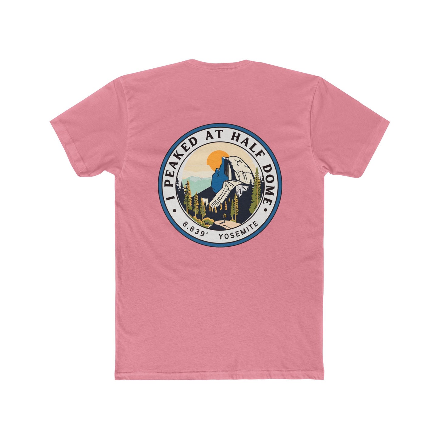 I Peaked at Half Dome Unisex Cotton Crew Tee - Summit Series