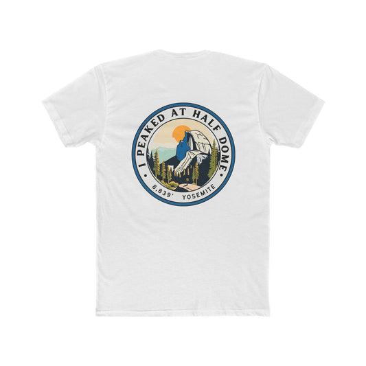 I Peaked at Half Dome Unisex Cotton Crew Tee - Summit Series